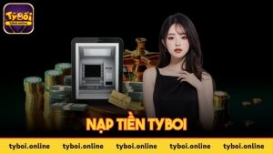 Ảnh đại diện nạp tiền Tyboi