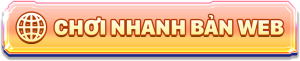 Chơi nhanh bản web